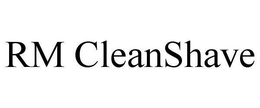 RM CLEANSHAVE trademark