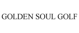 GOLDEN SOUL GOLF trademark