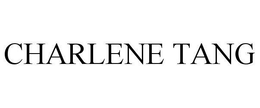 CHARLENE TANG trademark