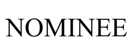 NOMINEE trademark