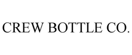 CREW BOTTLE CO. trademark