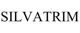 SILVATRIM trademark