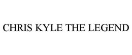 CHRIS KYLE THE LEGEND trademark