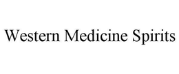 WESTERN MEDICINE SPIRITS trademark