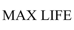 MAX LIFE trademark