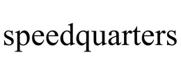 SPEEDQUARTERS trademark