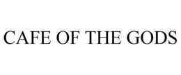 CAFE OF THE GODS trademark