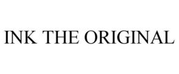 INK THE ORIGINAL trademark