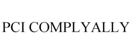 PCI COMPLYALLY trademark