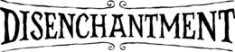DISENCHANTMENT trademark