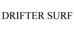 DRIFTER SURF trademark