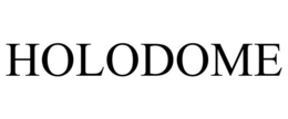 HOLODOME trademark