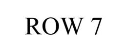 ROW 7 trademark