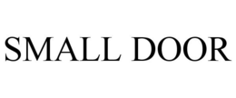 SMALL DOOR trademark