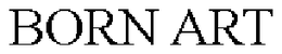 BORN ART trademark