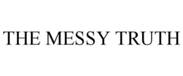 THE MESSY TRUTH trademark