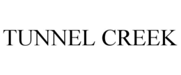 TUNNEL CREEK trademark