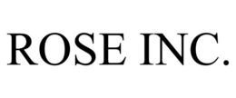 ROSE INC. trademark