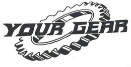 YOUR GEAR trademark