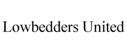 LOWBEDDERS UNITED trademark