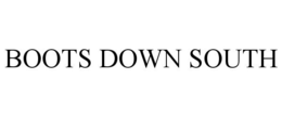 BOOTS DOWN SOUTH trademark