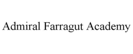ADMIRAL FARRAGUT ACADEMY trademark