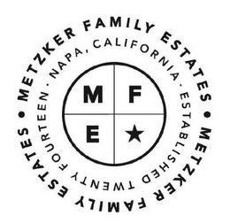 METZKER FAMILY ESTATES NAPA CALIFORNIA ESTABLISHED TWENTY FOURTEEN M E F trademark