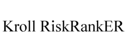 KROLL RISKRANKER trademark