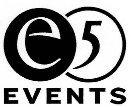 E5 EVENTS trademark