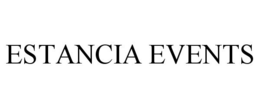 ESTANCIA EVENTS trademark