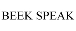 BEEK SPEAK trademark