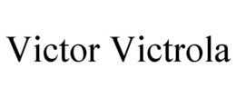 VICTOR VICTROLA trademark