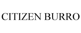 CITIZEN BURRO trademark