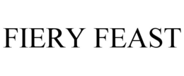 FIERY FEAST trademark