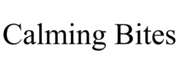 CALMING BITES trademark