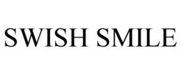 SWISH SMILE trademark
