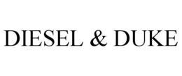 DIESEL & DUKE trademark