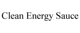 CLEAN ENERGY SAUCE trademark