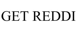 GET REDDI trademark