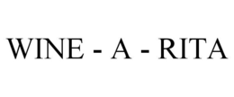 WINE - A - RITA trademark