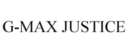 G-MAX JUSTICE trademark