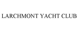 LARCHMONT YACHT CLUB trademark