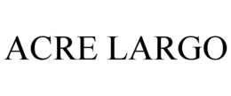 ACRE LARGO trademark