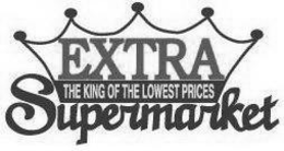 EXTRA SUPERMARKET THE KING OF THE LOWEST PRICES trademark