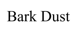 BARK DUST trademark