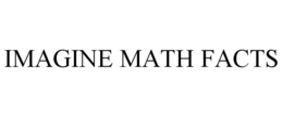 IMAGINE MATH FACTS trademark