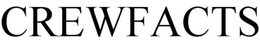 CREWFACTS trademark