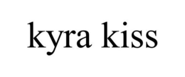 KYRA KISS trademark