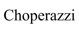 CHOPERAZZI trademark