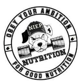 OBEY YOUR AMBITION NIEP NUTRITION FOR GOOD NUTRITION trademark